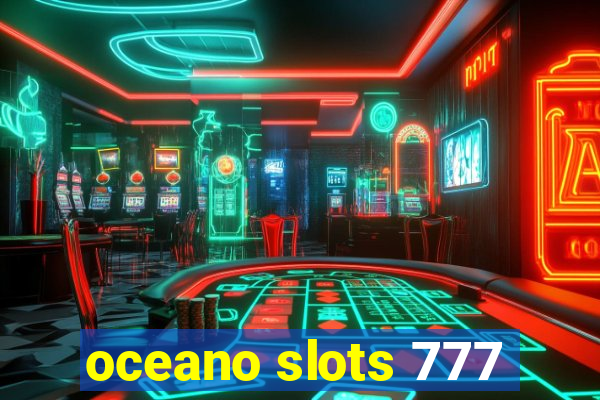 oceano slots 777